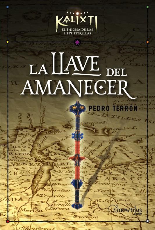 LLAVE DEL AMANECER, LA | 9788497634601 | TERRON, PEDRO | Galatea Llibres | Llibreria online de Reus, Tarragona | Comprar llibres en català i castellà online