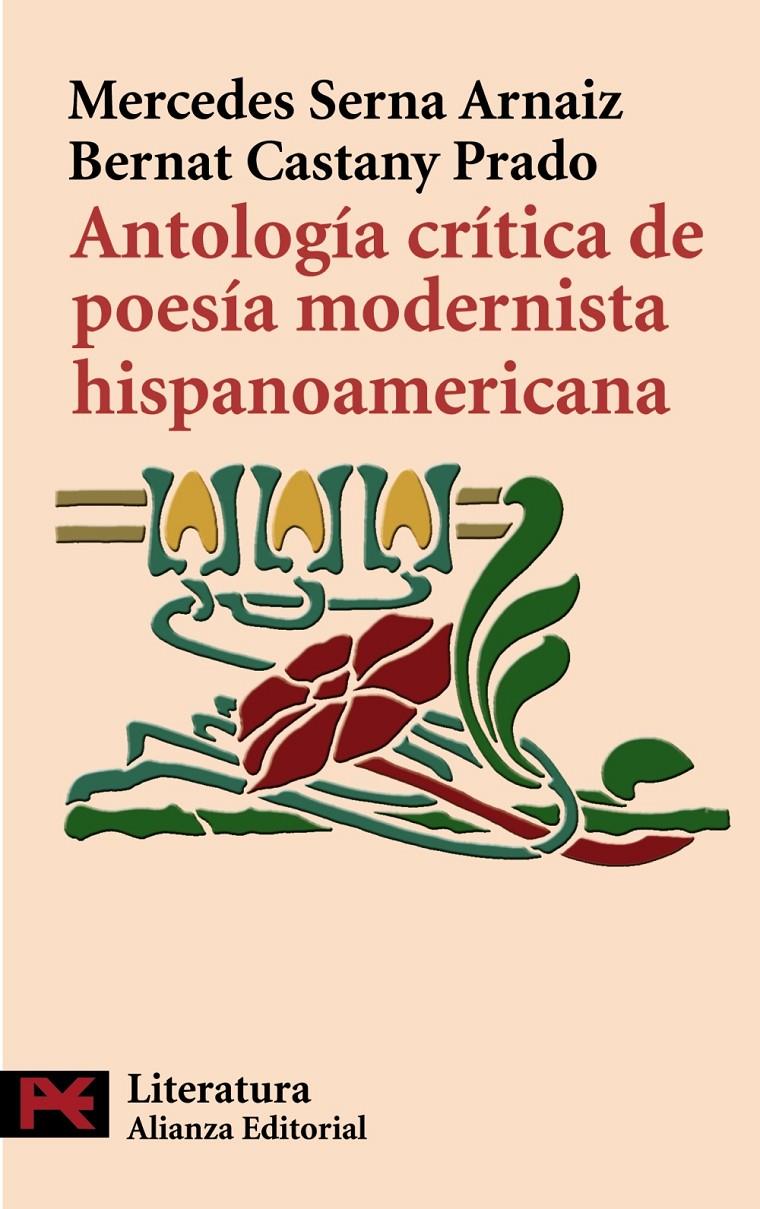 ANTOLOGÍA CRÍTICA DE POESÍA MODERNISTA HISPANOAMERICANA | 9788420668390 | SERNA ARNAIZ, MERCEDES / CASTANY PRADO, BERNAT | Galatea Llibres | Librería online de Reus, Tarragona | Comprar libros en catalán y castellano online