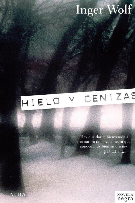 HIELO Y CENIZAS | 9788484286400 | WOLF, INGER | Galatea Llibres | Librería online de Reus, Tarragona | Comprar libros en catalán y castellano online