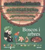 BOSCOS I ARBRES(BIB.INTERACTIVA MON MERAVELLOS) | 9788476298350 | GALLIMARD JEUNESSE, ÉDITIONS | Galatea Llibres | Llibreria online de Reus, Tarragona | Comprar llibres en català i castellà online