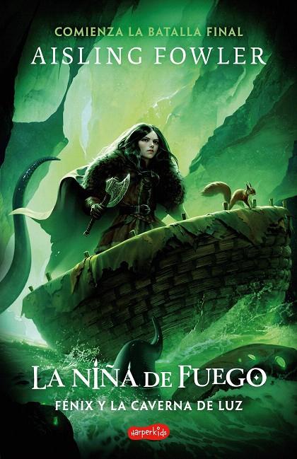 LA NIÑA DE FUEGO: FÉNIX Y LA CAVERNA DE LUZ (LIBRO 3) | 9788419802484 | FOWLER, AISLING | Galatea Llibres | Librería online de Reus, Tarragona | Comprar libros en catalán y castellano online