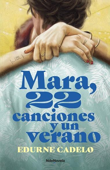 MARA, 22 CANCIONES Y UN VERANO | 9788410140080 | CADELO, EDURNE | Galatea Llibres | Llibreria online de Reus, Tarragona | Comprar llibres en català i castellà online