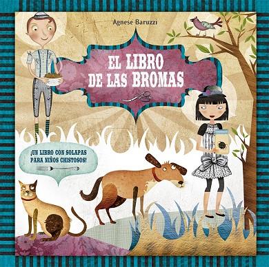 EL LIBRO DE LAS BROMAS | 9788491451891 | BARUZZI, AGNESE | Galatea Llibres | Llibreria online de Reus, Tarragona | Comprar llibres en català i castellà online