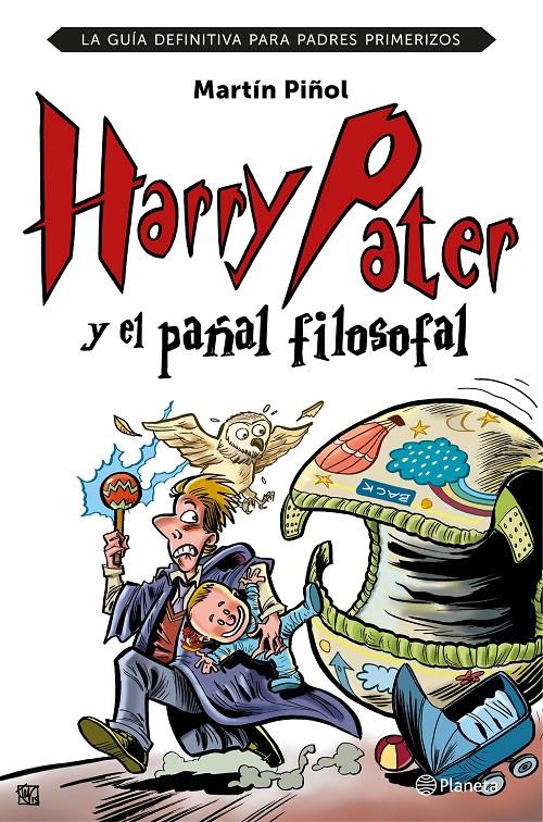 HARRY PATER Y EL PAÑAL FILOSOFAL | 9788408152026 | PIÑOL, MARTIN | Galatea Llibres | Llibreria online de Reus, Tarragona | Comprar llibres en català i castellà online