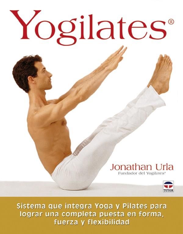 YOGILATES | 9788479026158 | URLA, JONATHAN | Galatea Llibres | Llibreria online de Reus, Tarragona | Comprar llibres en català i castellà online