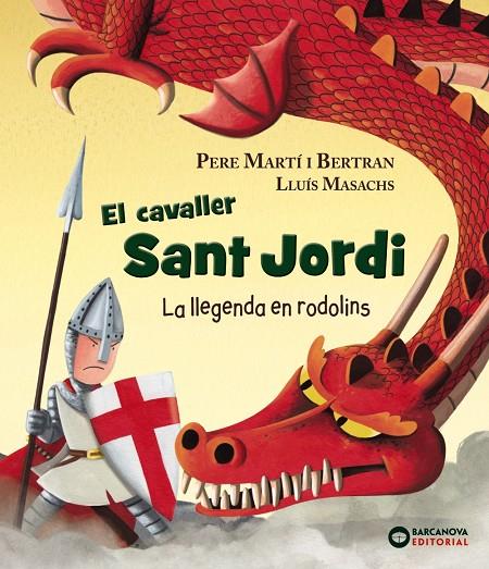 EL CAVALLER SANT JORDI | 9788448942120 | MARTí, PERE | Galatea Llibres | Librería online de Reus, Tarragona | Comprar libros en catalán y castellano online