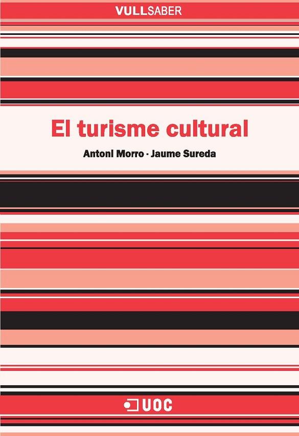 TURISME CULTURAL | 9788497888295 | MORRO, A. : SUREDA, J. | Galatea Llibres | Llibreria online de Reus, Tarragona | Comprar llibres en català i castellà online