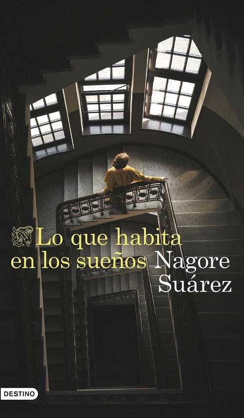 LO QUE HABITA EN LOS SUEÑOS | 9788423366705 | SUÁREZ GARCÍA, NAGORE | Galatea Llibres | Llibreria online de Reus, Tarragona | Comprar llibres en català i castellà online