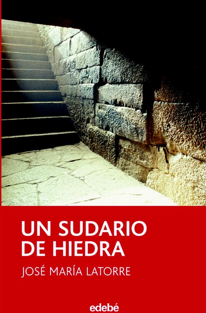 SUDARIO DE HIEDRA | 9788423678976 | LATORRE FORTUÑO, JOSE MARIA (1945- ) | Galatea Llibres | Librería online de Reus, Tarragona | Comprar libros en catalán y castellano online
