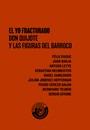 YO FRACTURADO, EL | 9788486418823 | CONGRESO INTERNACIONAL "EL YO FRACTURADO. DON QUIJ | Galatea Llibres | Llibreria online de Reus, Tarragona | Comprar llibres en català i castellà online