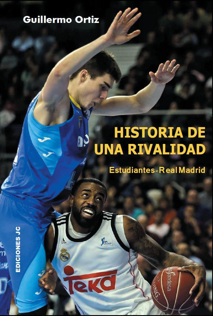 HISTORIA DE UNA RIVALIDAD. ESTUDIANTES-REAL MADRID | 9788415448082 | ORTIZ LÓPEZ, GUILLERMO | Galatea Llibres | Llibreria online de Reus, Tarragona | Comprar llibres en català i castellà online