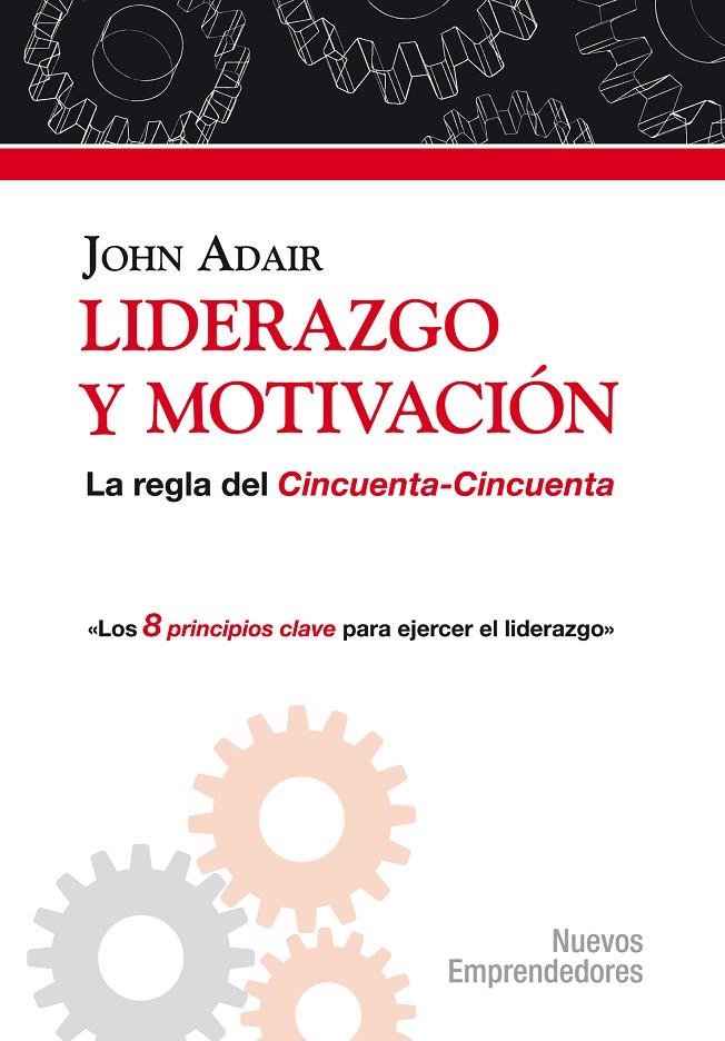 LIDERAZGO Y MOTIVACION | 9788497842235 | ADAIR,JOHN | Galatea Llibres | Llibreria online de Reus, Tarragona | Comprar llibres en català i castellà online