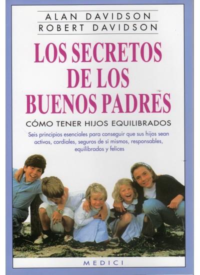 SECRETOS DE LOS BUENOS PADRES, LOS | 9788489778023 | DAVIDSON, ALAN - DAVIDSON, ROBERT | Galatea Llibres | Llibreria online de Reus, Tarragona | Comprar llibres en català i castellà online