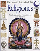 DICCIONARIO ILUSTRADO DE LAS RELIGIONES | 9788428525244 | WILKINSON, PHILIP | Galatea Llibres | Llibreria online de Reus, Tarragona | Comprar llibres en català i castellà online