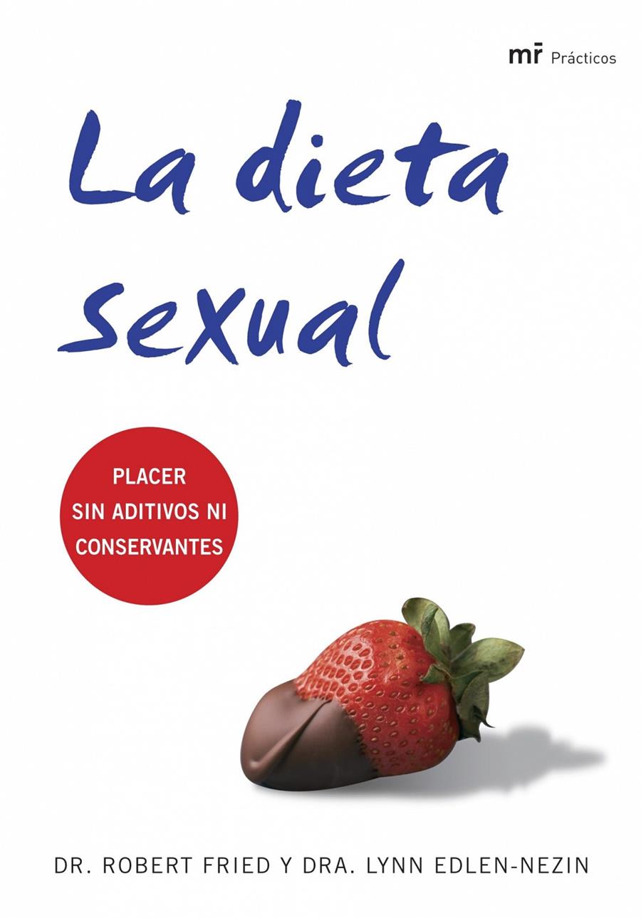 DIETA SEXUAL, LA | 9788427033801 | FRIED, ROBERT | Galatea Llibres | Llibreria online de Reus, Tarragona | Comprar llibres en català i castellà online