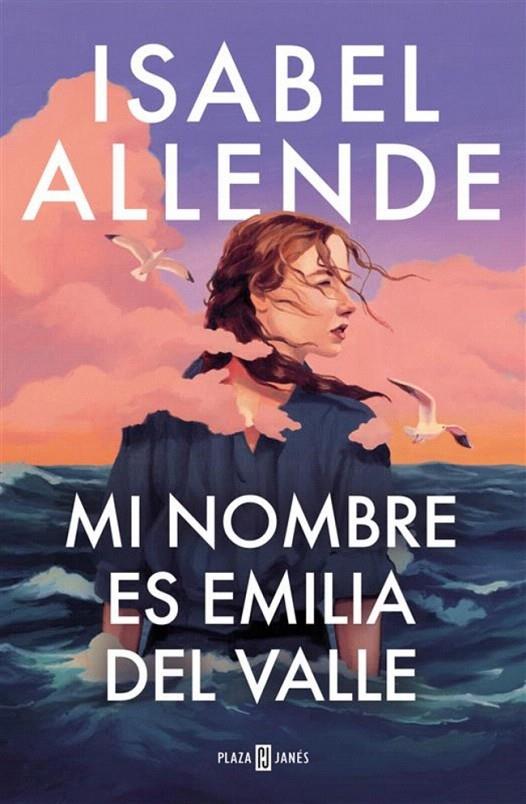 MI NOMBRE ES EMILIA DEL VALLE | 9788401035241 | ALLENDE, ISABEL | Galatea Llibres | Llibreria online de Reus, Tarragona | Comprar llibres en català i castellà online