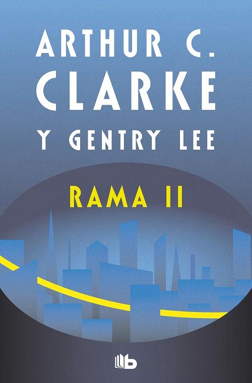 RAMA II | 9788413146331 | CLARKE, ARTHUR C. | Galatea Llibres | Librería online de Reus, Tarragona | Comprar libros en catalán y castellano online