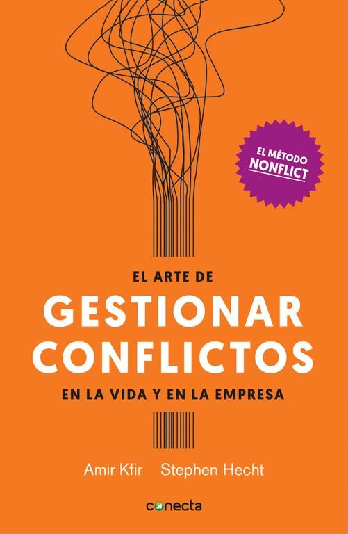 EL ARTE DE GESTIONAR CONFLICTOS EN LA VIDA Y EN LA EMPRESA | 9788416883028 | KFIR, AMIR / STEPHEN HECHT | Galatea Llibres | Llibreria online de Reus, Tarragona | Comprar llibres en català i castellà online