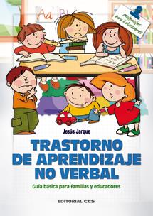 TRASTORNO DE APRENDIZAJE NO VERBAL | 9788490230909 | JARQUE, JESUS | Galatea Llibres | Librería online de Reus, Tarragona | Comprar libros en catalán y castellano online