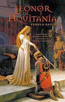 LEONOR DE AQUITANIA | 9788498722956 | KAUFMAN, PAMELA | Galatea Llibres | Llibreria online de Reus, Tarragona | Comprar llibres en català i castellà online