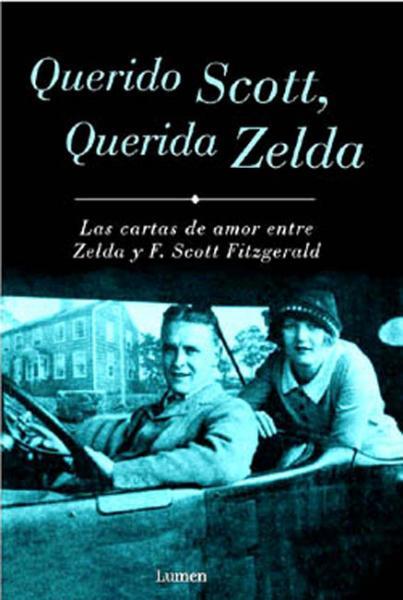 QUERIDO SCOTT, QUERIDA ZELDA (SCOTT FITZGERALD- ZELDA) | 9788426413390 | BRYER, JACKSON R. (ED) | Galatea Llibres | Llibreria online de Reus, Tarragona | Comprar llibres en català i castellà online