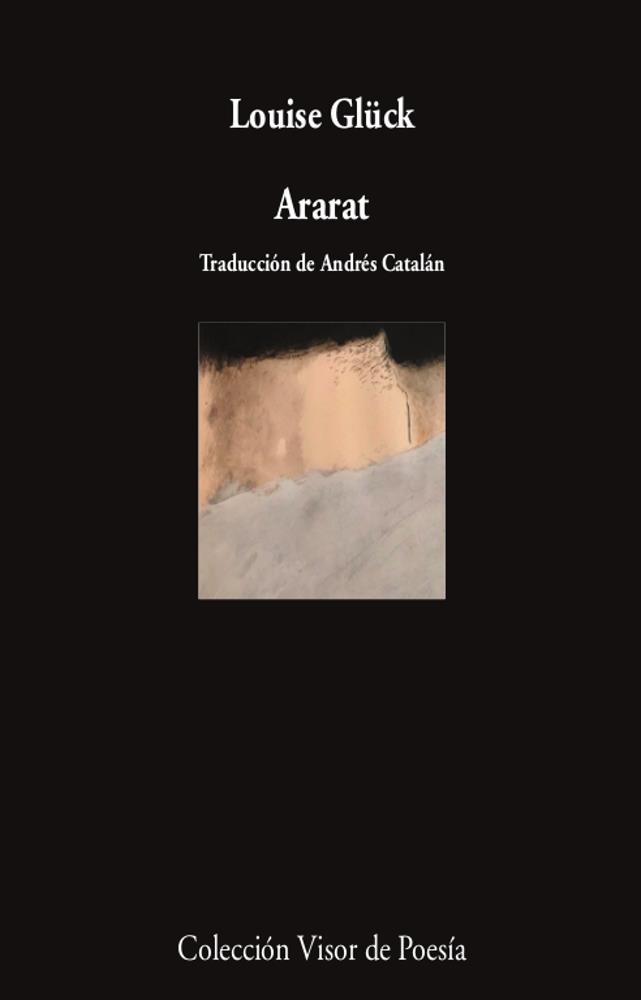 ARARAT | 9788498954425 | GLÜCK, LOUISE | Galatea Llibres | Librería online de Reus, Tarragona | Comprar libros en catalán y castellano online