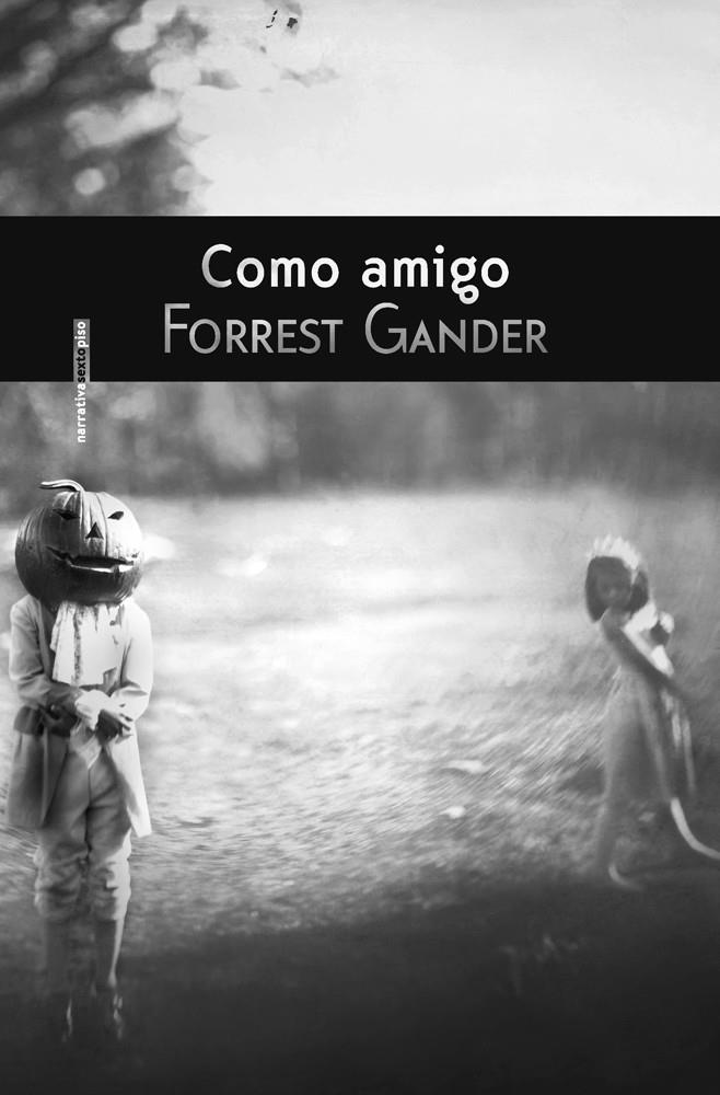 COMO AMIGO | 9788415601241 | GANDER, FORREST | Galatea Llibres | Llibreria online de Reus, Tarragona | Comprar llibres en català i castellà online