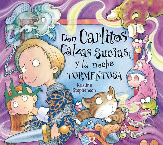 DON CARLITOS CALZAS SUCIAS Y LA NOCHE TORMENTOSA | 9788448843007 | STEPHENSON, KRISTINA | Galatea Llibres | Librería online de Reus, Tarragona | Comprar libros en catalán y castellano online