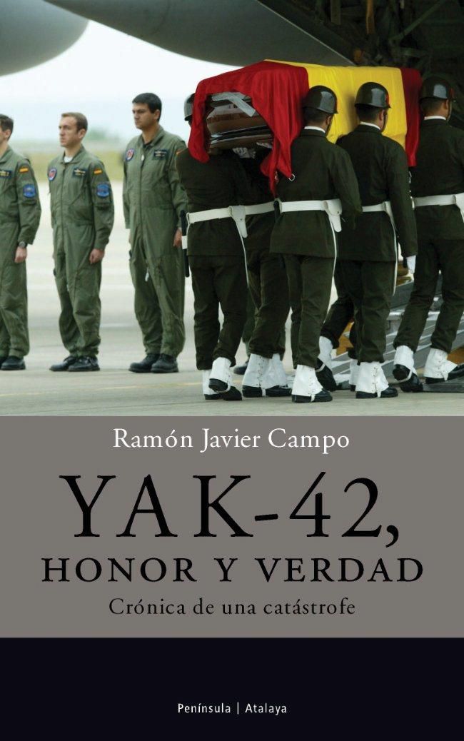 YAK-42, HONOR Y VERDAD | 9788483076293 | CAMPO, RAMON | Galatea Llibres | Llibreria online de Reus, Tarragona | Comprar llibres en català i castellà online