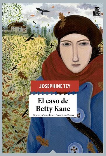 EL CASO DE BETTY KANE | 9788416537211 | TEY, JOSEPHINE | Galatea Llibres | Llibreria online de Reus, Tarragona | Comprar llibres en català i castellà online