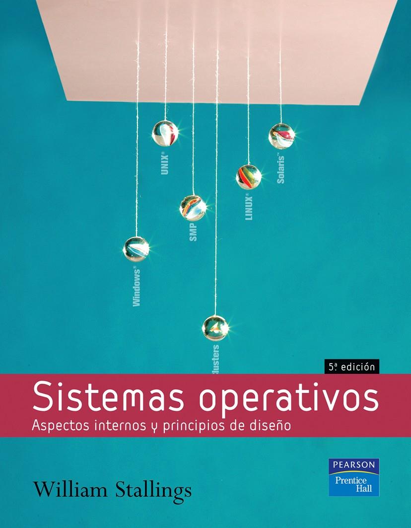 SISTEMAS OPERATIVOS (5º EDICION)                   ASPECTOS | 9788420544625 | STALLINGS, WILLIAM | Galatea Llibres | Librería online de Reus, Tarragona | Comprar libros en catalán y castellano online