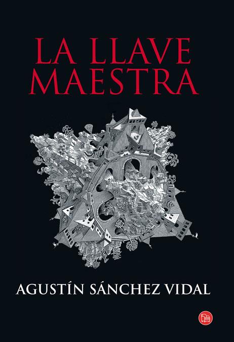 LLAVE MAESTRA, LA | 9788466319362 | SANCHEZ VIDAL, AGUSTIN | Galatea Llibres | Librería online de Reus, Tarragona | Comprar libros en catalán y castellano online