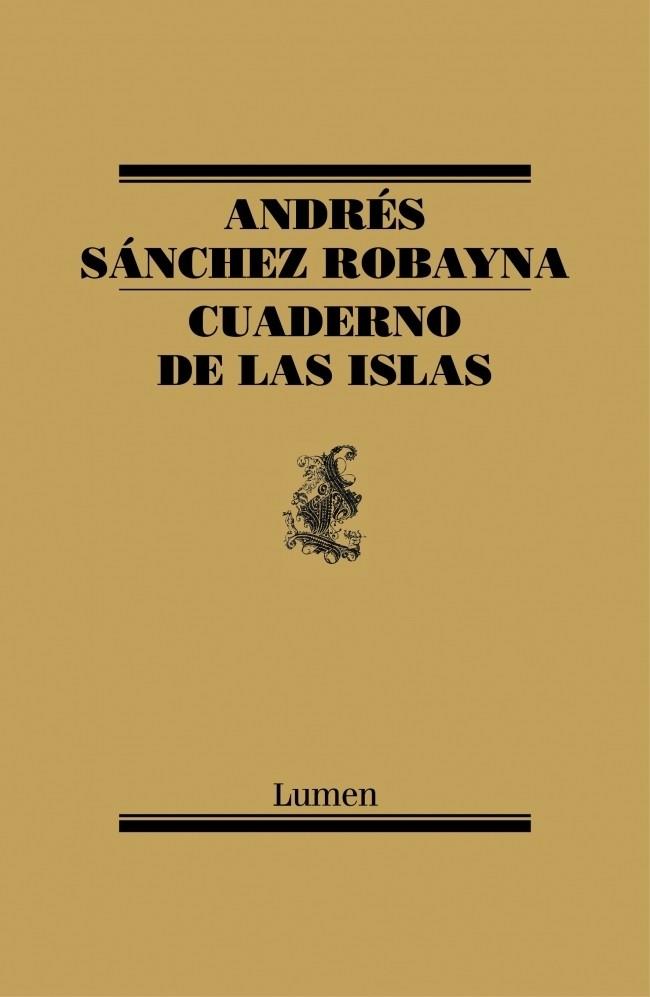 CUADERNO DE LAS ISLAS | 9788426419026 | SANCHEZ ROBAYNA, ANDRES | Galatea Llibres | Llibreria online de Reus, Tarragona | Comprar llibres en català i castellà online