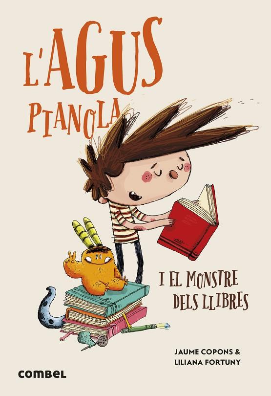 L'AGUS PIANOLA I EL MONSTRE DELS LLIBRES | 9788411581950 | COPONS RAMON, JAUME | Galatea Llibres | Llibreria online de Reus, Tarragona | Comprar llibres en català i castellà online