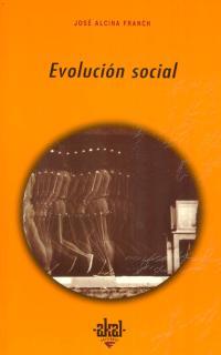 EVOLUCION SOCIAL | 9788446012115 | ALCINA FRANCH, JOSE | Galatea Llibres | Librería online de Reus, Tarragona | Comprar libros en catalán y castellano online