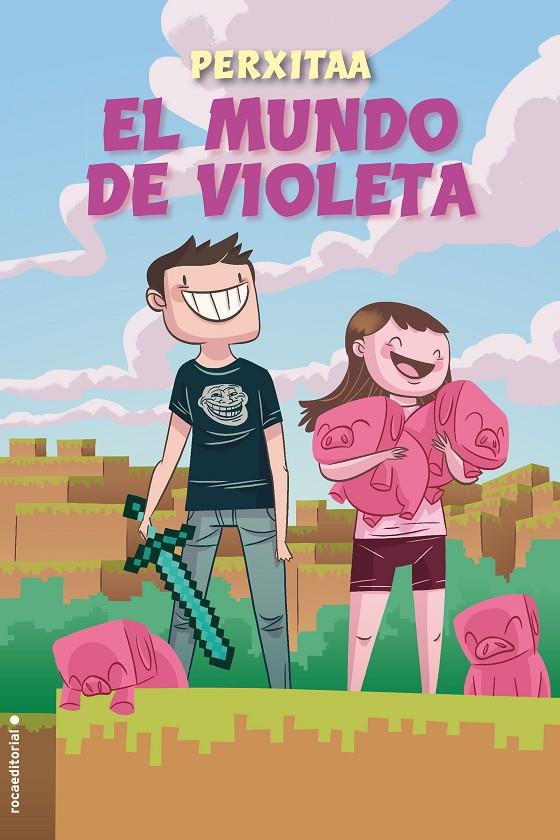 EL MUNDO DE VIOLETA | 9788416700790 | PERXITAA | Galatea Llibres | Llibreria online de Reus, Tarragona | Comprar llibres en català i castellà online