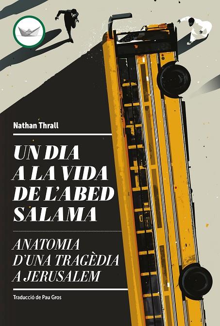 UN DIA A LA VIDA DE L'ABED SALAMA | 9788419332660 | THRALL, NATHAN | Galatea Llibres | Librería online de Reus, Tarragona | Comprar libros en catalán y castellano online