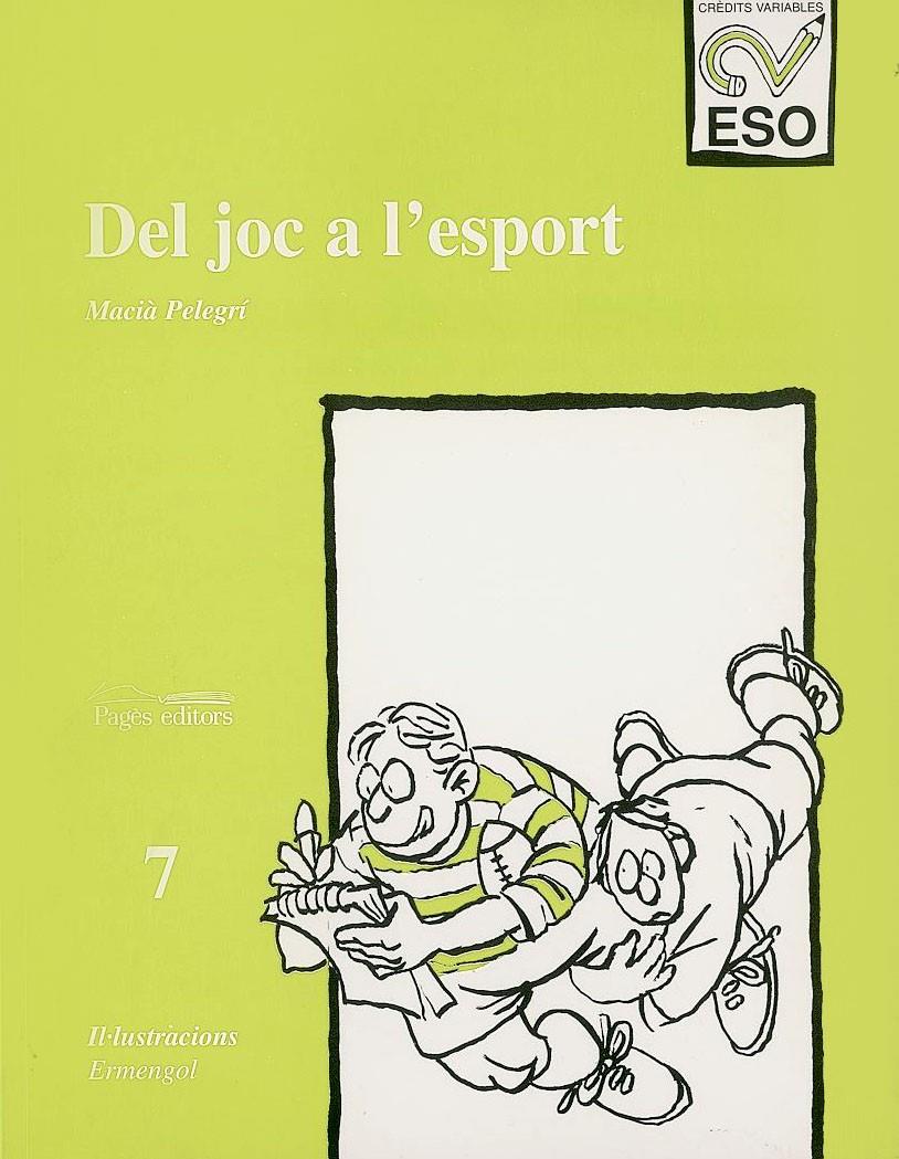 DEL JOC A L'ESPORT | 9788479354206 | PELEGRÍ, MACIÀ | Galatea Llibres | Llibreria online de Reus, Tarragona | Comprar llibres en català i castellà online