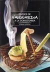 PINTXOS DE VANGUARDIA A LA DONOSTIARRA | 9788498431568 | AZPEITIA, JOSEMA | Galatea Llibres | Llibreria online de Reus, Tarragona | Comprar llibres en català i castellà online