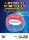 SISTEMAS DE INFORMACIÓN. HERRAMIENTAS PRÁCTICAS PARA LA GESTIÓN EMPRESARIAL. 4ª | 9788499641225 | GOMEZ VIEITES, ALVARO | Galatea Llibres | Llibreria online de Reus, Tarragona | Comprar llibres en català i castellà online