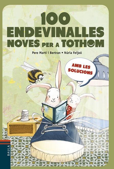 100 ENDEVINALLES NOVES PER A TOTHOM | 9788447936243 | MARTÍ, PERE | Galatea Llibres | Llibreria online de Reus, Tarragona | Comprar llibres en català i castellà online