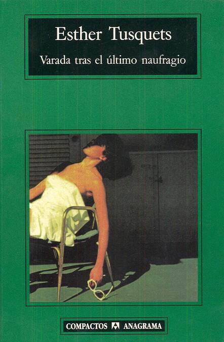 VARADA TRAS EL ULTIMO NAUFRAGIO | 9788433966100 | TUSQUETS, ESTHER | Galatea Llibres | Llibreria online de Reus, Tarragona | Comprar llibres en català i castellà online