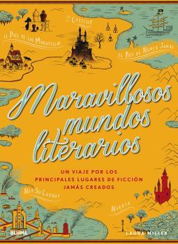 MARAVILLOSOS MUNDOS LITERARIOS | 9788416965694 | MILLER, LAURA | Galatea Llibres | Llibreria online de Reus, Tarragona | Comprar llibres en català i castellà online