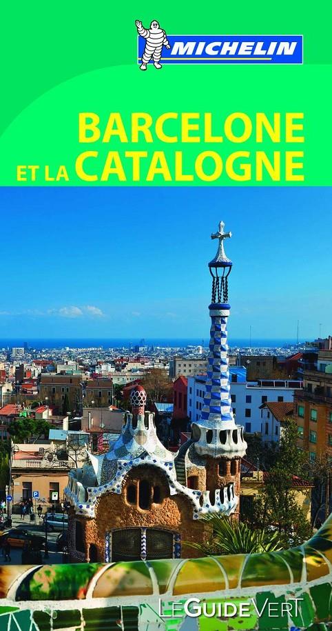 BARCELONE ET LA CATALOGNE GUIA VERDE -FRANCES- | 9782067181090 | VARIOS AUTORES | Galatea Llibres | Llibreria online de Reus, Tarragona | Comprar llibres en català i castellà online