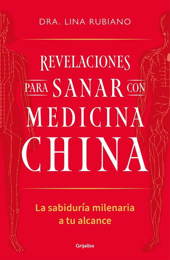 REVELACIONES PARA SANAR CON MEDICINA CHINA | 9788425367489 | RUBIANO, LINA | Galatea Llibres | Llibreria online de Reus, Tarragona | Comprar llibres en català i castellà online