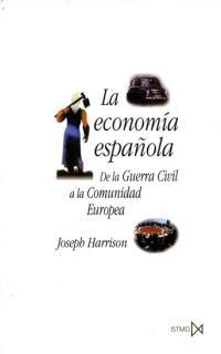 ECONOMIA ESPAÑOLA, LA | 9788470903557 | HARRISON, JOSEPH | Galatea Llibres | Llibreria online de Reus, Tarragona | Comprar llibres en català i castellà online