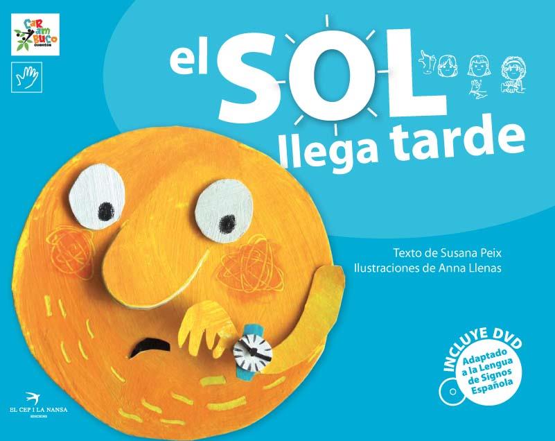 EL SOL LLEGA TARDE | 9788493779450 | PEIX CRUZ, SUSANA | Galatea Llibres | Librería online de Reus, Tarragona | Comprar libros en catalán y castellano online