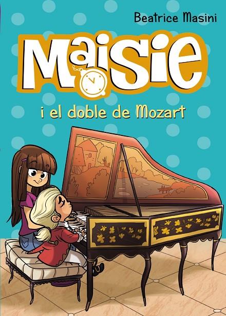 MAISIE I EL DOBLE DE MOZART | 9788448938727 | MASINI, BEATRICE | Galatea Llibres | Llibreria online de Reus, Tarragona | Comprar llibres en català i castellà online