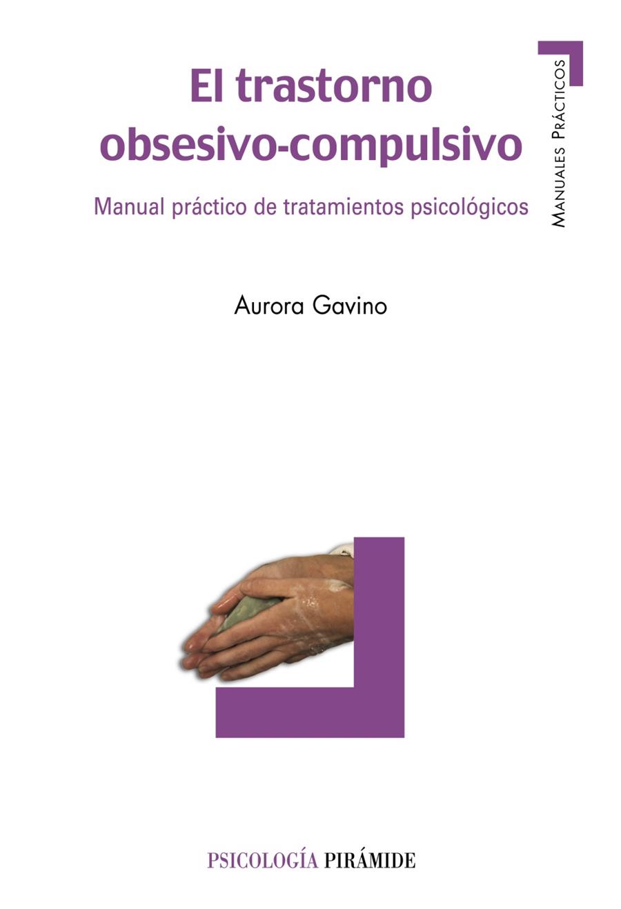 TRASTORNO OBSESIVO-COMPULSIVO, EL | 9788436822267 | GAVINO, AURORA | Galatea Llibres | Librería online de Reus, Tarragona | Comprar libros en catalán y castellano online