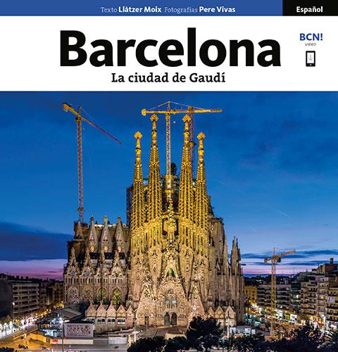 BARCELONA. LA CIUDAD DE GAUDÍ | 9788484787204 | VIVAS ORTIZ, PERE/MOIX PUIG, LLÀTZER | Galatea Llibres | Llibreria online de Reus, Tarragona | Comprar llibres en català i castellà online